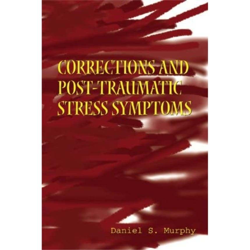 Corrections and Post-Traumatic Stress Symptoms - Books