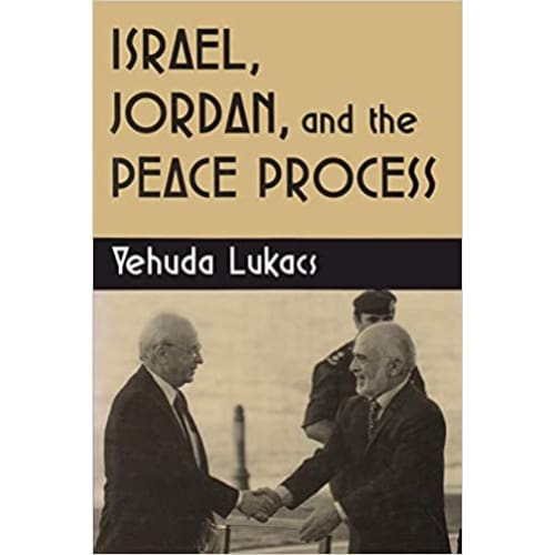 Israel Jordan and Peace Process (Syracuse Studies on Peace and Conflict Resolution) - Print Books